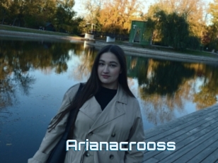 Arianacrooss