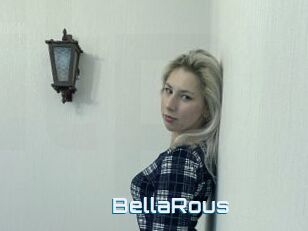 BellaRous