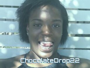 ChocolateDrop22