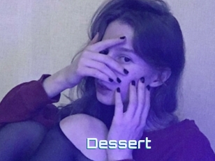 Dessert