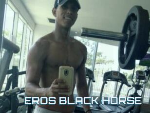 EROS_BLACK_HORSE