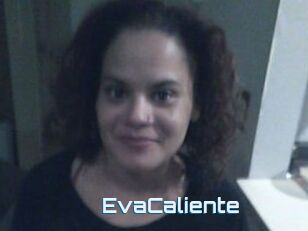 EvaCaliente