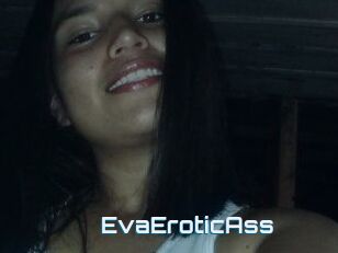 EvaEroticAss