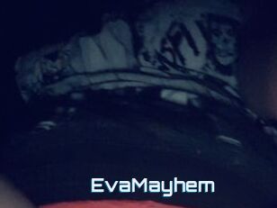 EvaMayhem