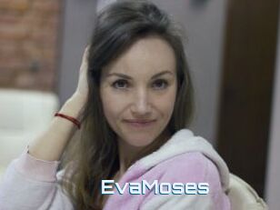 EvaMoses