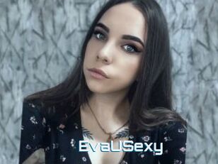 EvaUSexy