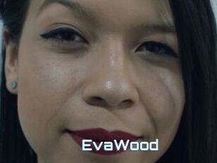 EvaWood