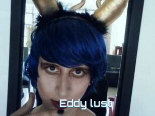 Eddy_lust