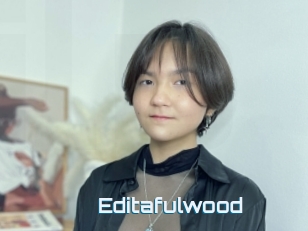 Editafulwood