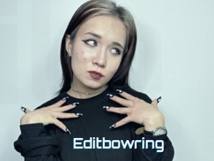 Editbowring