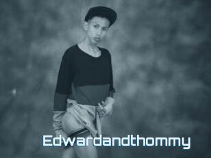 Edwardandthommy