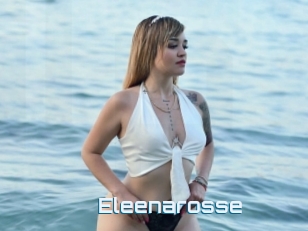 Eleenarosse