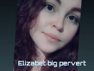 Elizabet_big_pervert