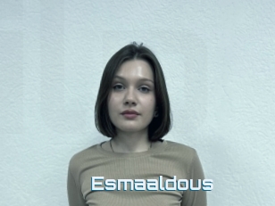 Esmaaldous