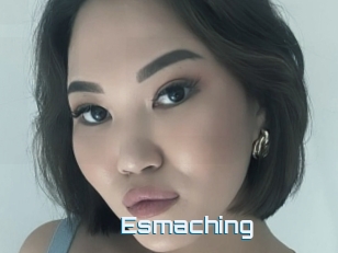 Esmaching