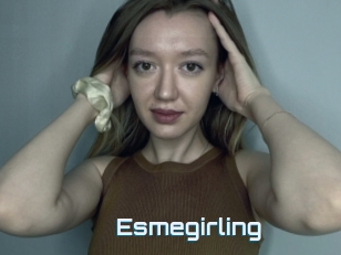 Esmegirling