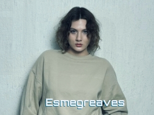 Esmegreaves