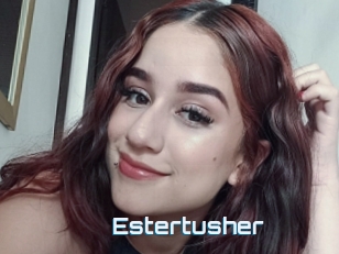 Estertusher