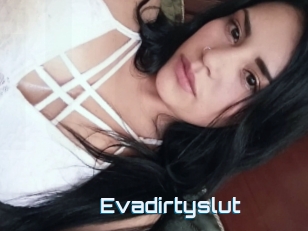 Evadirtyslut