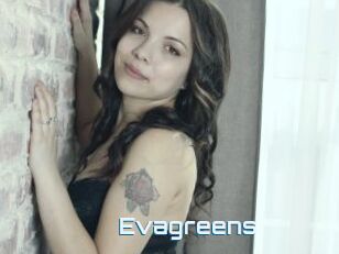 Evagreens