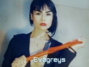 Evagreys