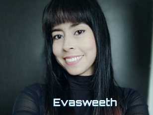 Evasweeth