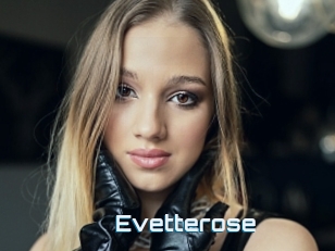 Evetterose