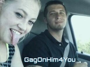 GagOnHim4You