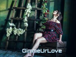 GimmeUrLove