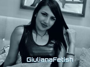 GiulianaFetish