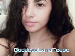 GoddessLanaTease