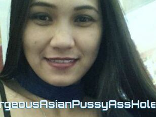 GorgeousAsianPussyAssHole