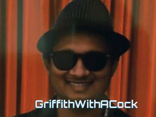 GriffithWithACock