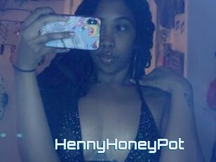 HennyHoneyPot