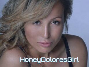 HoneyDoloresGirl