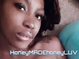 HoneyMADEhoneyLUV