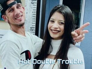 Hot_Double_Trouble