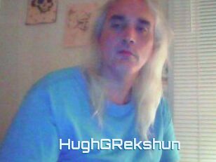 HughGRekshun