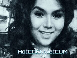 HotCOCKwetCUM