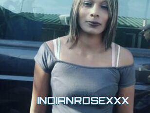 INDIANROSEXXX