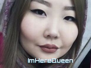 ImHereQueen