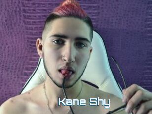 Kane_Shy