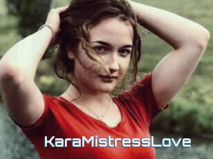 KaraMistressLove