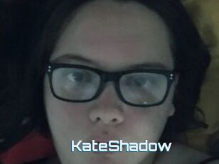 KateShadow