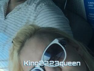 King2323queen