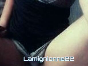 Lamignionne22