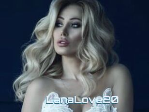 LanaLove20