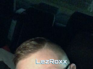 LezRoxx