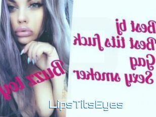 LipsTitsEyes