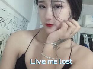 Live_me_lost